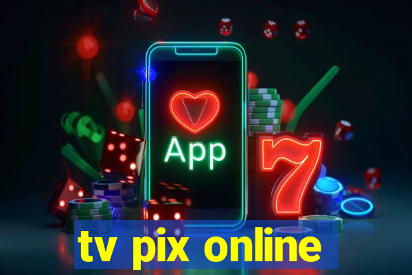 tv pix online